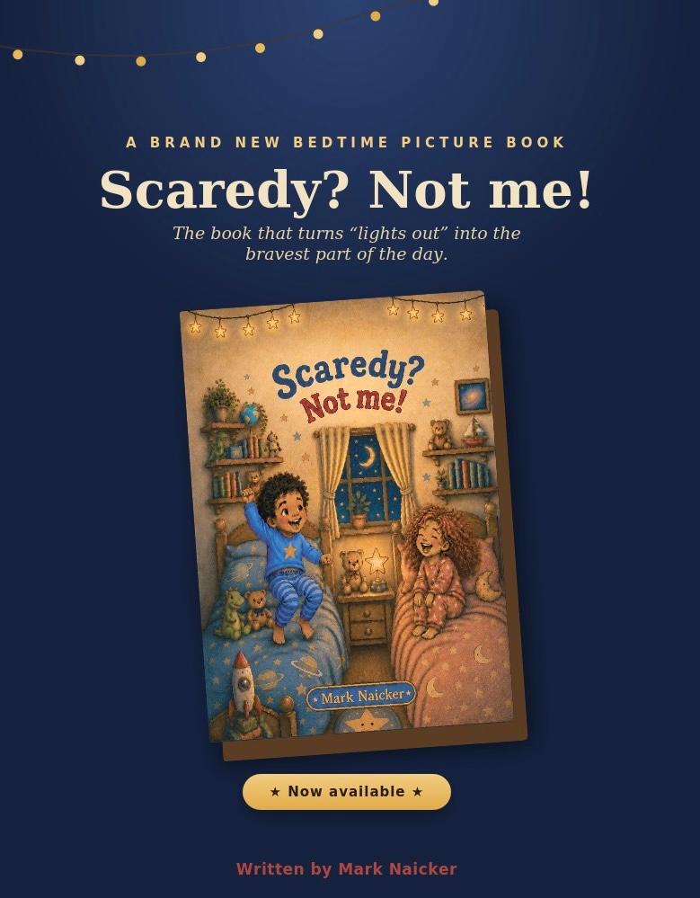 Cover of Scaredy? Not me! by Mark Naicker — two children in a warmly lit bedroom at night